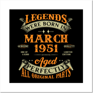 72nd Birthday Gift Legends Born In March 1951 72 Years Old Posters and Art